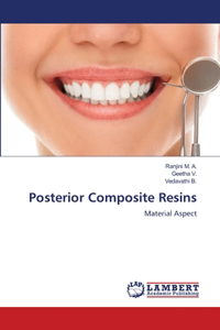 Posterior Composite Resins