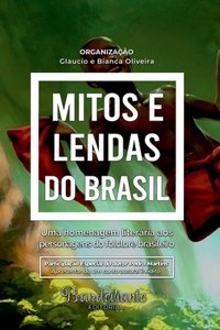 Mitos E Lendas Do Brasil