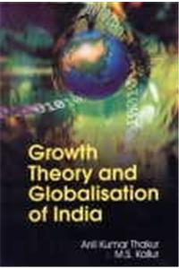 Growth Theory and Globalisation of India