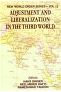 Adjustment and Liberalization in the Third World