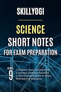 CBSE Science Class 9 Notes For Quick Revision