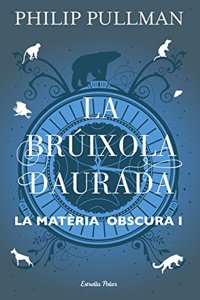 La bruixola daurada: La materia obscura I