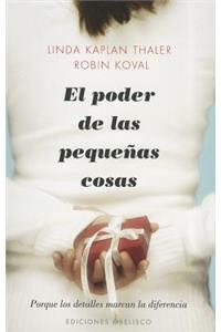 El Poder de las Pequenas Cosas