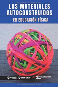 Los Materiales Autoconstruidos en Educación Física