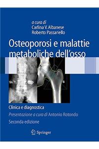 Osteoporosi E Malattie Metaboliche Dell'osso