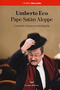 Pape Satan Aleppe: cronache di una societa liquida (Italian Edition)