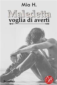 Maledetta voglia di averti