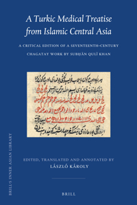 Turkic Medical Treatise from Islamic Central Asia