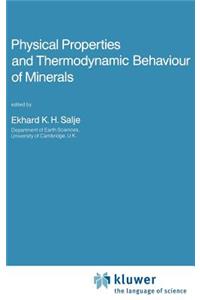 Physical Properties and Thermodynamic Behaviour of Minerals