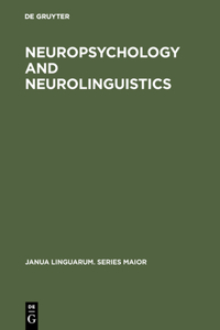 Neuropsychology and Neurolinguistics