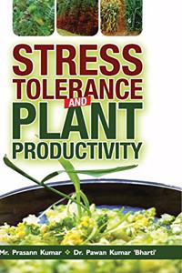 Stress Tolerance and Plant Productivity