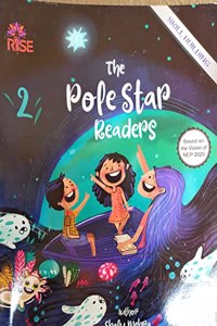 Navneet RISE THE POLE STAR READER CLASS 2 | Standard II | English Medium | CBSE Board