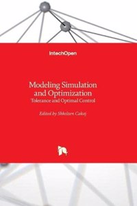 Modeling Simulation and Optimization