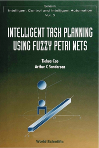 Intelligent Task Planning Using Fuzzy Petri Nets