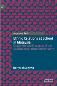 Ethnic Relations at School in Malaysia