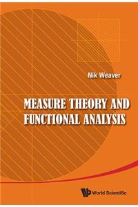 Measure Theory and Functional Analysis