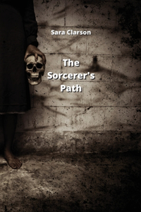 The Sorcerer's Path