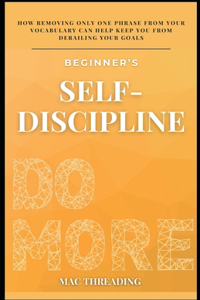 Beginner's Self-Discipline