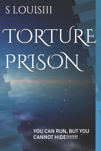 Torture Prison