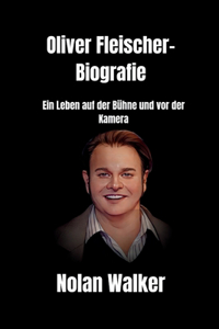 Oliver Fleischer-Biografie