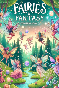 Fairies & Fantasy Coloring Book