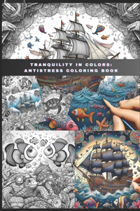 Tranquility in Colors