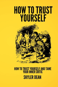 Trusting Yourself