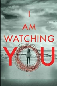 I Am Watching
