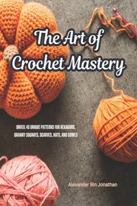 Art of Crochet Mastery