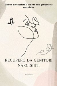 Recupero Da Genitori Narcisistici