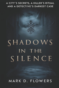 Shadow in the silence