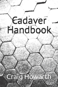Cadaver Handbook