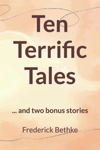 Ten Terrific Tales