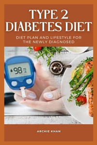 Type 2 Diabetes Diet
