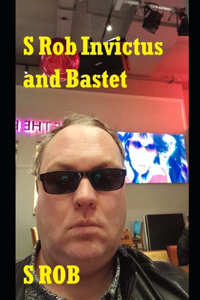 S Rob Invictus and Bastet