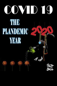 2020 The Plandemic Year Paco Baca.