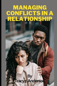 Managing conflicts in a relationship