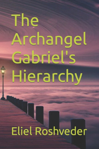 Archangel Gabriel's Hierarchy