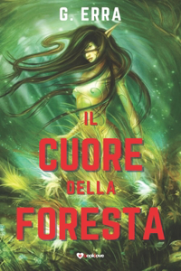 Il cuore della foresta