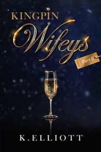 Kingpin Wifeys Vol 5