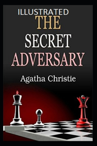 The Secret Adversary Illustrated