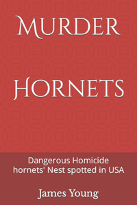 Murder Hornets