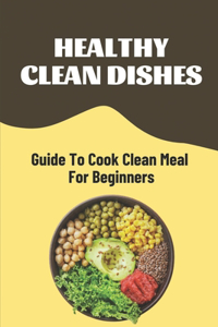 Healthy Clean Dishes