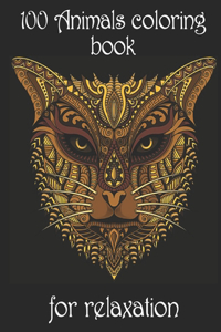100 Animals coloring book for relaxation