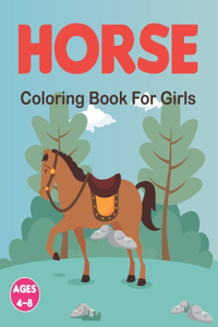 Horse Coloring Book for Girls Ages 4-8