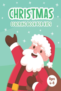 Christmas Coloring Book for Kids Ages 4-8