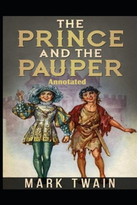 The Prince and the Pauper Annotated