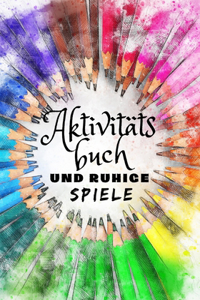 Aktivitätenbuch Und Ruhige Spiele