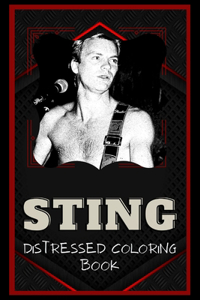 Sting Distressed Coloring Book: Artistic Adult Coloring Book