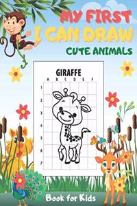 My First I Can Draw Cute Animals Book for Kids
